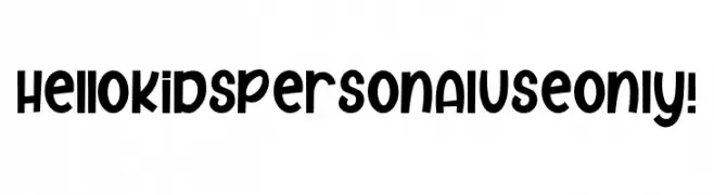 Hellokids PERSONAL USE ONLY!  Descarca Fonturi Gratis