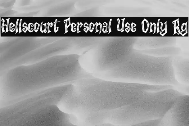 Hellscourt Personal Use Only Rg Font examples
