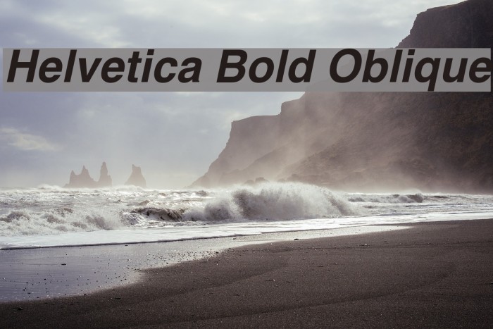 Helvetica Bold Oblique Example 1