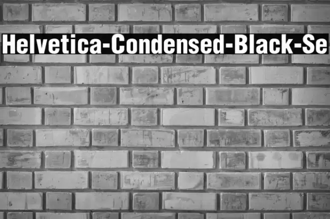 Helvetica-Condensed-Black-Se Font examples