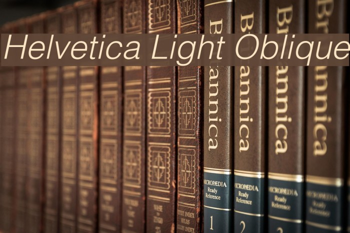 Helvetica Light Oblique Example 2