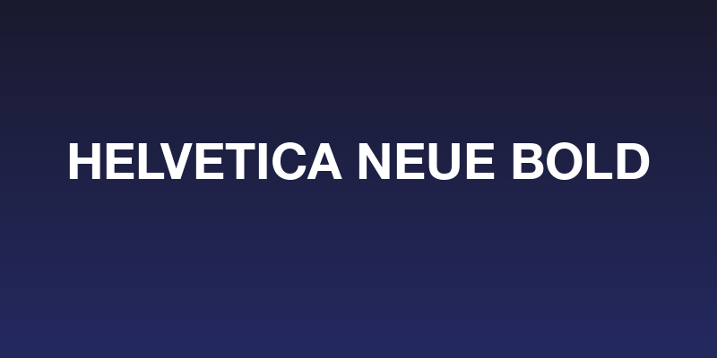 Helvetica Neue Bold Social Header