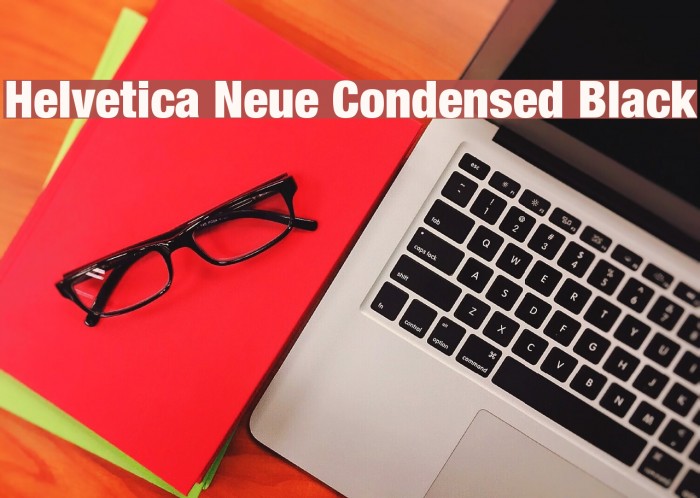 Helvetica Neue Condensed Black Example 2