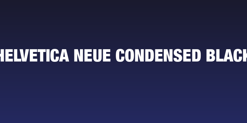Helvetica Neue Condensed Black Social Header