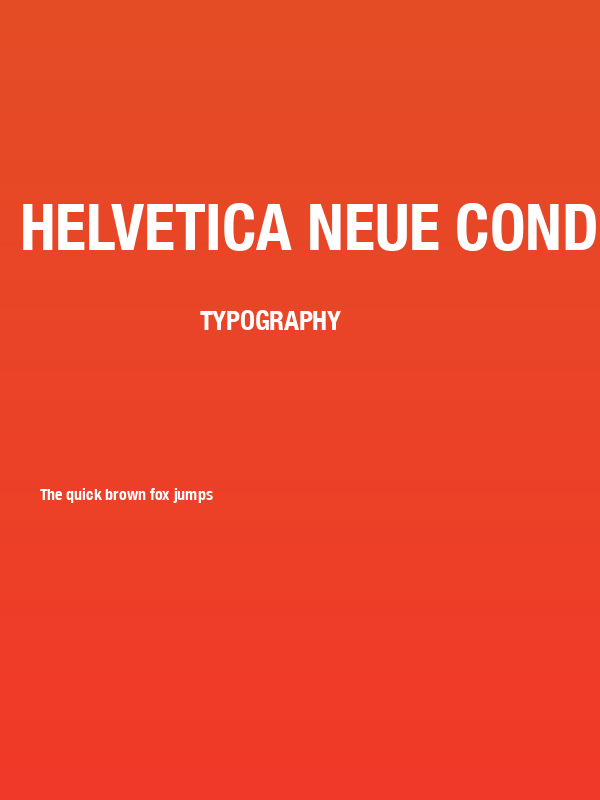 Helvetica Neue Condensed Bold Poster