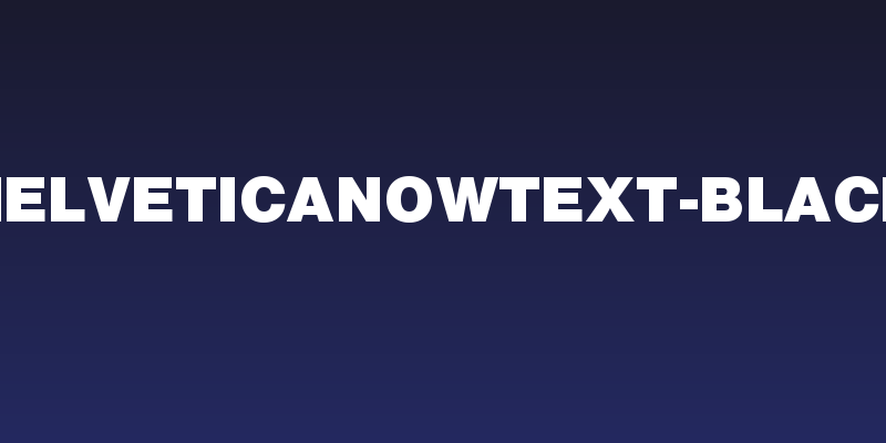 HelveticaNowText-Black Social Header