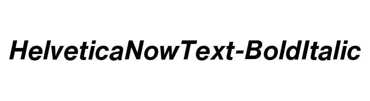 HelveticaNowText-BoldItalic フォント