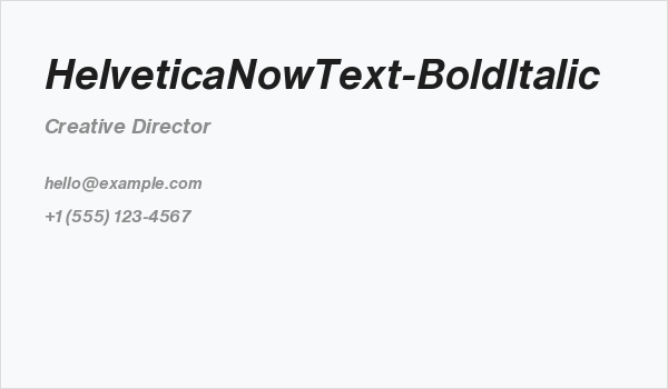 HelveticaNowText-BoldItalic Business Card