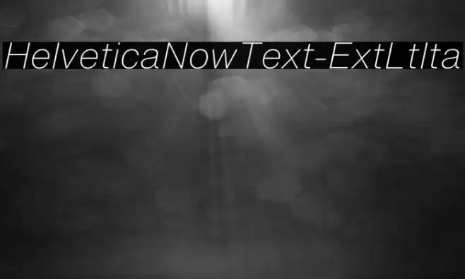 HelveticaNowText-ExtLtIta Fuentes examples