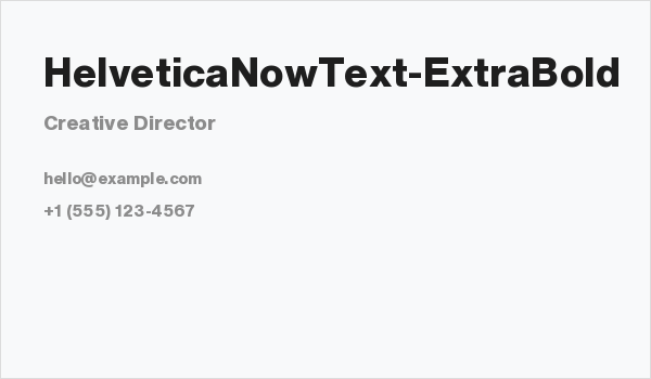 HelveticaNowText-ExtraBold Business Card