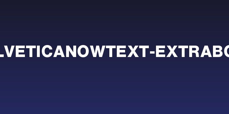 HelveticaNowText-ExtraBold Social Header