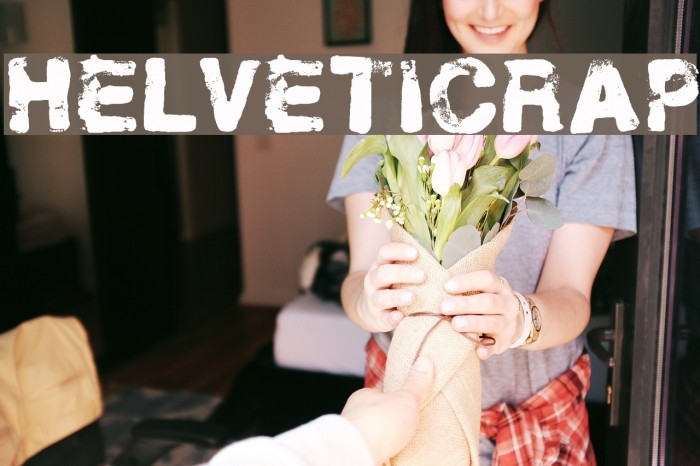 Helveticrap Fonte examples