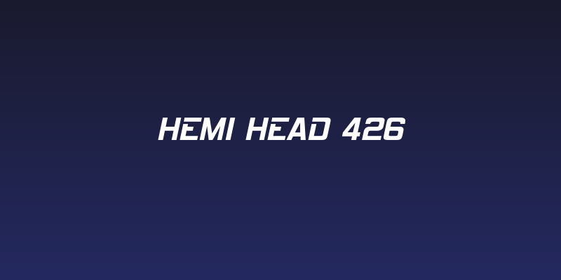 Hemi Head 426 Social Header