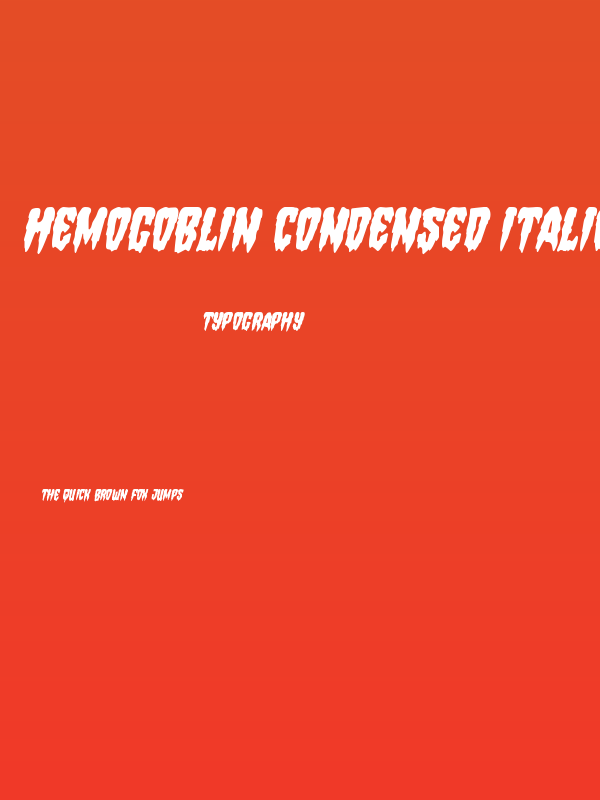 Hemogoblin Condensed Italic Poster