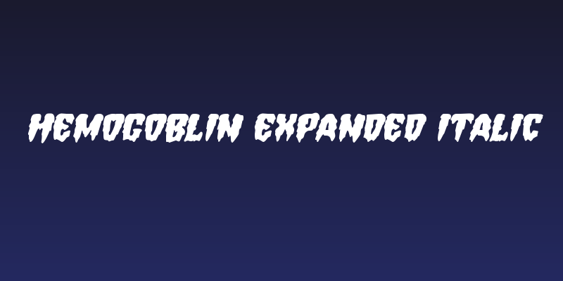 Hemogoblin Expanded Italic Social Header