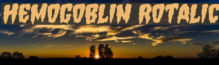 Hemogoblin Rotalic Font examples