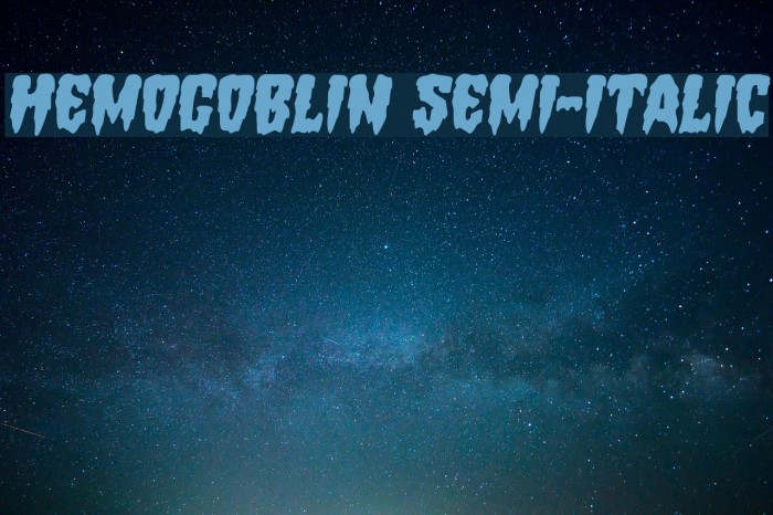 Hemogoblin Semi-Italic Example 2