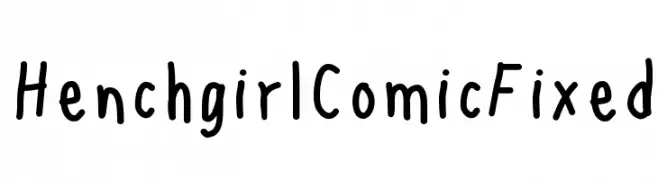 HenchgirlComicFixed  Скачать бесплатные шрифты