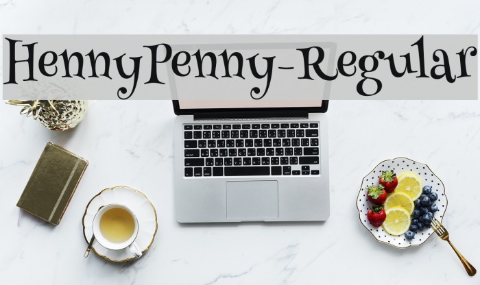 HennyPenny-Regular Font examples