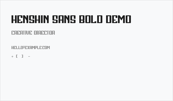 Henshin Sans Bold Demo Business Card