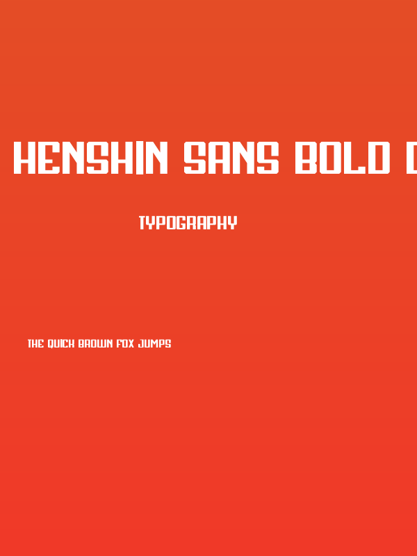 Henshin Sans Bold Demo Poster