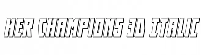 Her Champions 3D Italic  font caratteri gratis
