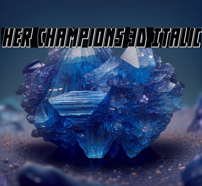 Her Champions 3D Italic Example 2