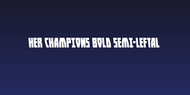 Her Champions Bold Semi-Leftal Social Header