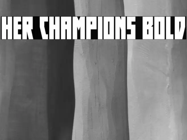 Her Champions Bold Font examples