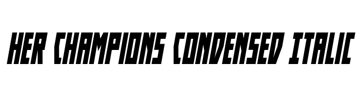 Her Champions Condensed Italic  フリーフォントのダウンロード