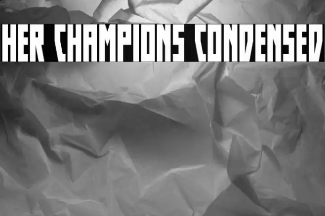 Her Champions Condensed Font examples