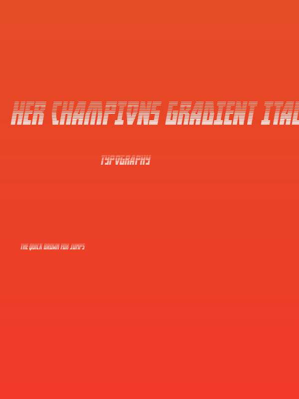 Her Champions Gradient Italic Poster