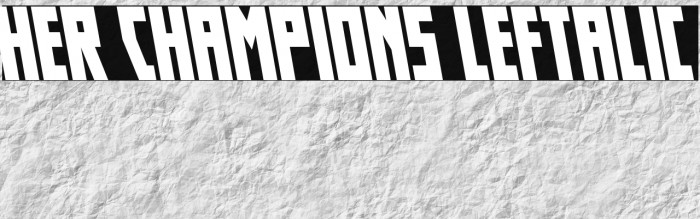 Her Champions Leftalic Example 3