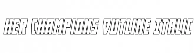 Her Champions Outline Italic  Frei Schriftart Herunterladen