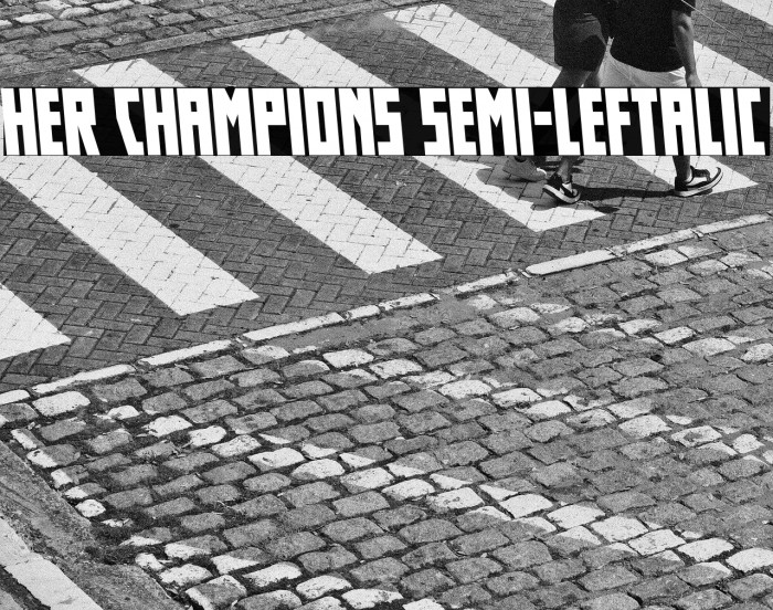 Her Champions Semi-Leftalic Example 1