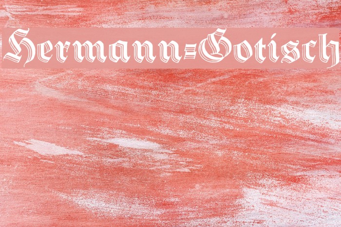 Hermann-Gotisch Font examples