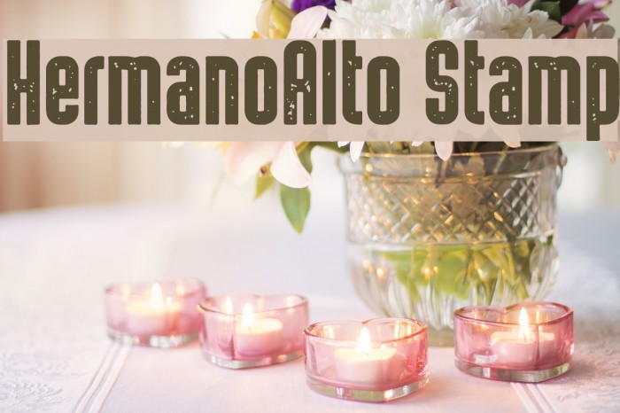 HermanoAlto Stamp Font examples
