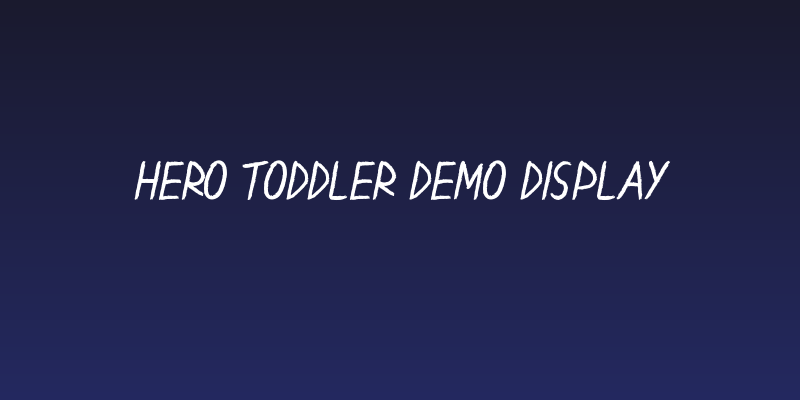 Hero Toddler Demo Display Social Header
