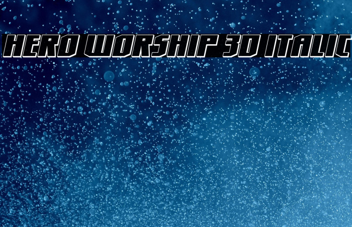 Hero Worship 3D Italic Example 3