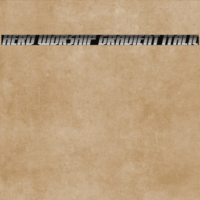Hero Worship Gradient Italic Example 1