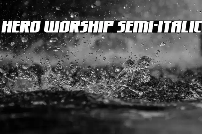 Hero Worship Semi-Italic Font examples