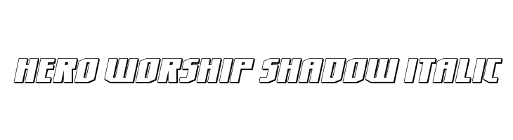 Hero Worship Shadow Italic  baixar fontes gratis