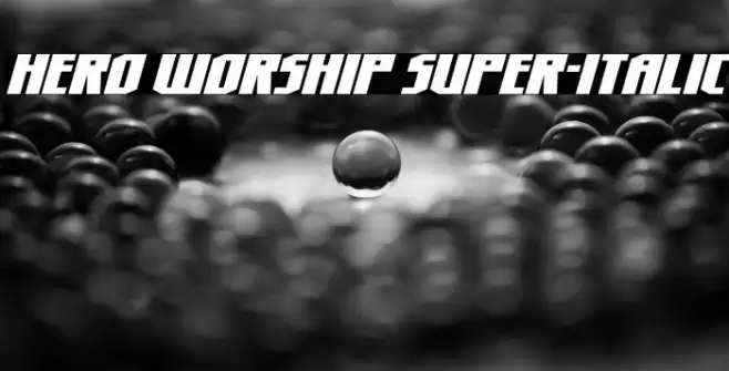 Hero Worship Super-Italic Font examples