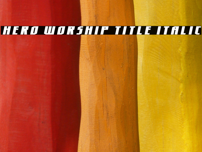Hero Worship Title Italic Example 2