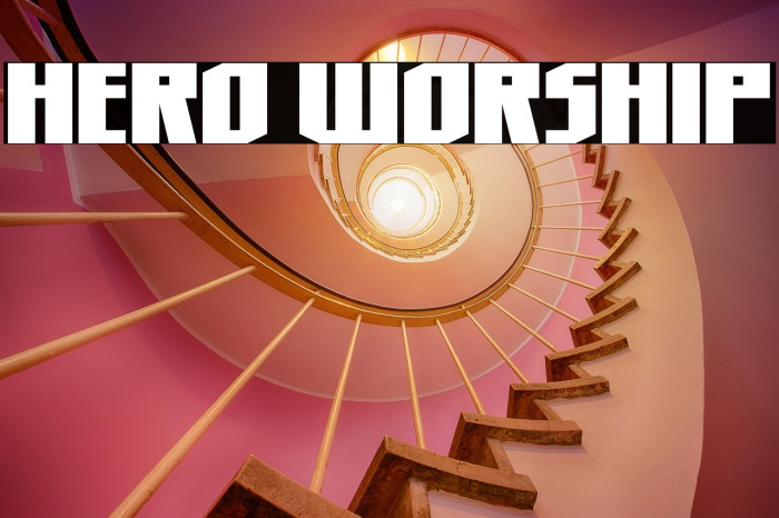 Hero Worship Example 1