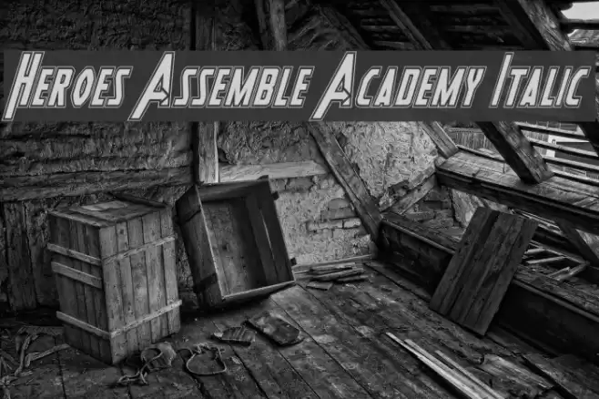 Heroes Assemble Academy Italic Font examples