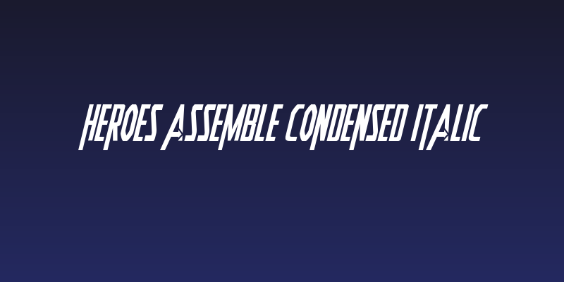 Heroes Assemble Condensed Italic Social Header
