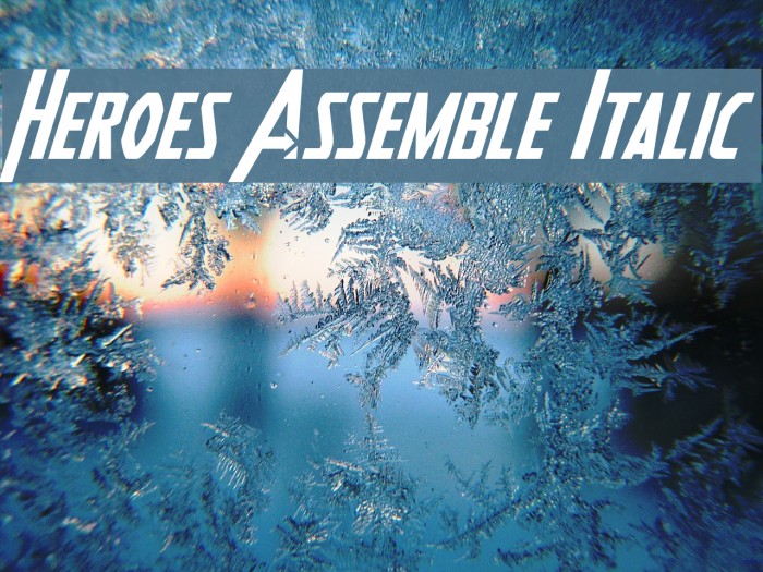 Heroes Assemble Italic Font examples