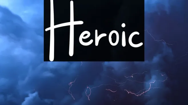 Heroic Example 2