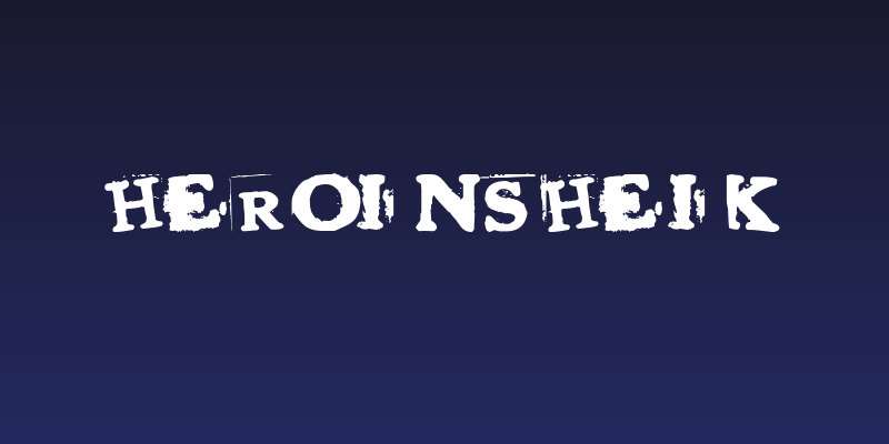 HeroinSheik Social Header